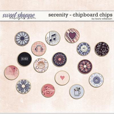 Serenity: Chipboard Chips by Laura Wilkerson
