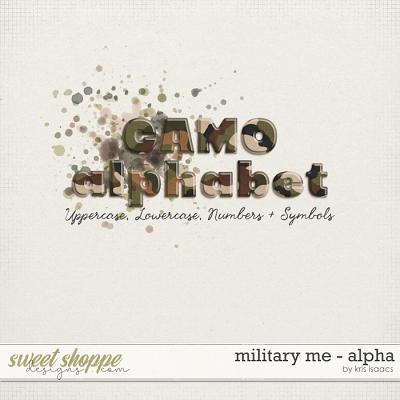 Military Me | Alpha - by Kris Isaacs Designs Military Me | Alpha - by Kris Isaacs Designs