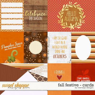 Fall Festive - cards by WendyP Designs