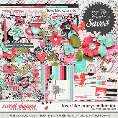 Love Like Crazy: Collection + FWP by River Rose Designs