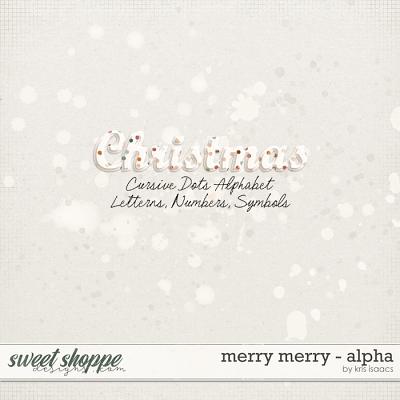 Merry Merry | Alpha - by Kris Isaacs Designs
