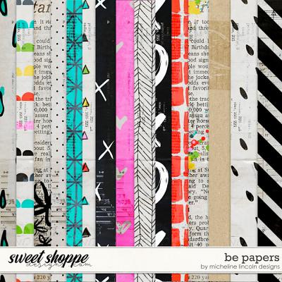 Be Papers by Micheline Lincoln Designs