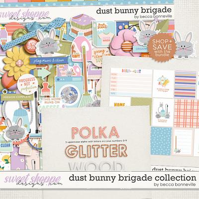 Dust Bunny Brigade Collection by Becca Bonneville