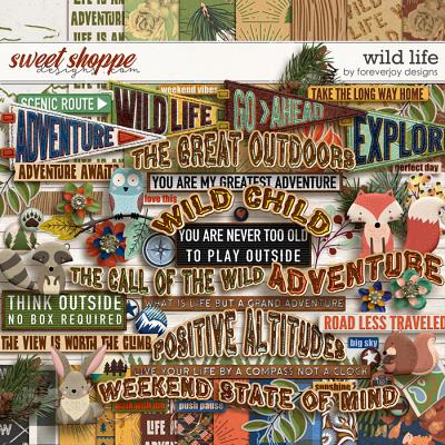 WILD LIFE by ForeverJoy Designs