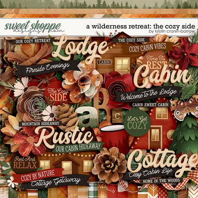 A Wilderness Retreat: The Cozy Side by Kristin Cronin-Barrow
