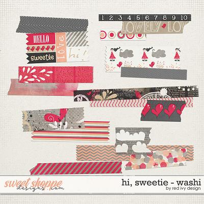 Hi, Sweetie! - Washi by Red Ivy Design