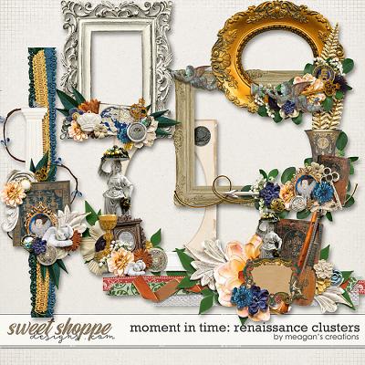 Moment in Time: Renaissance Clusters by Meagan's Creations