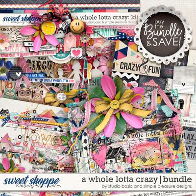 A Whole Lotta Crazy Bundle by Simple Pleasure Designs and Studio Basic