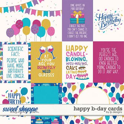 Happy B-day Cards by LJS Designs