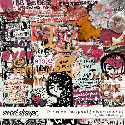 Focus on the good {mixed media bits} by Little Butterfly Wings