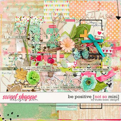 Be Positive [NOT SO mini] by Studio Basic