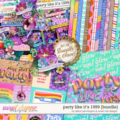 Party Like It's 1999: The Bundle by Sweet Doll Designs & Allison Pennington