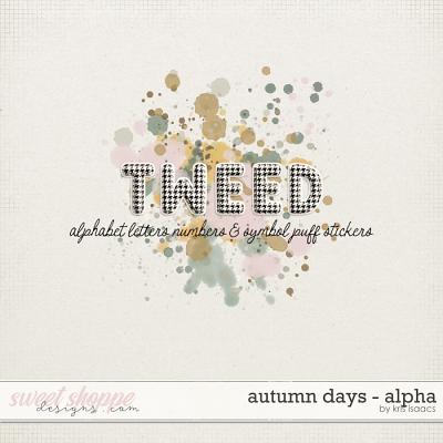 Autumn Days | Alpha - by Kris Isaacs