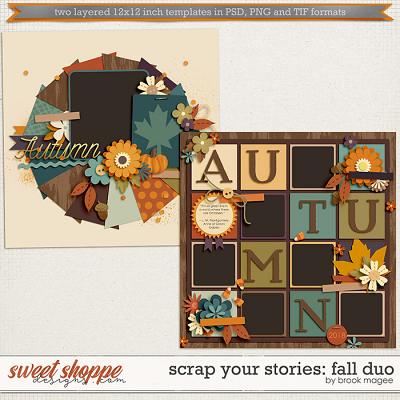 Brook's Templates - Scrap Your Stories: Fall Duo by Brook Magee