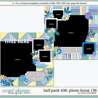 Cindy's Layered Templates - Half Pack 436: Photo Focus 138 by Cindy Schneider