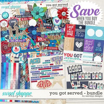 You got served -  Bundle by WendyP Designs
