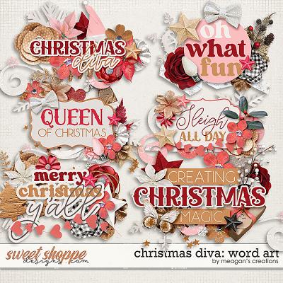 Christmas Diva: Word Art by Meagan's Creations