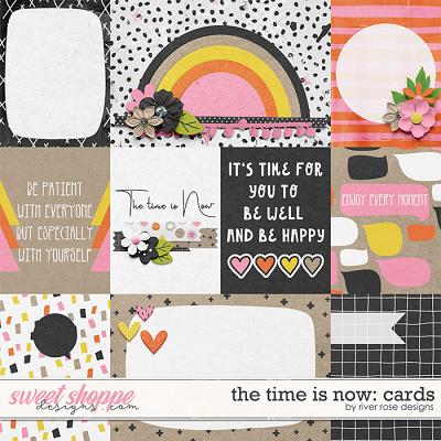The Time is Now: Cards by River Rose Designs