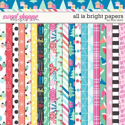 All Is Bright Papers by Traci Reed