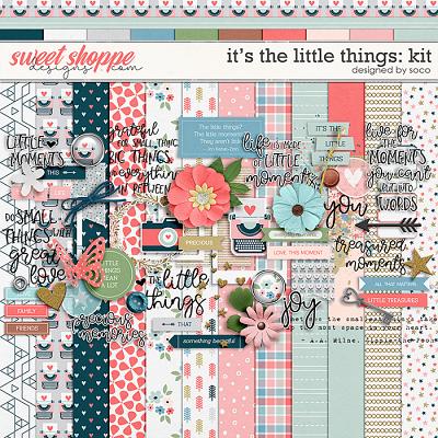 It's The Little Things: Kit | Designed by Soco