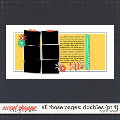 ALL THOSE PAGES: DOUBLES {part 4}  by Janet Phillips