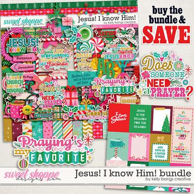 Jesus! I Know Him! Bundle by Kelly Bangs Creative