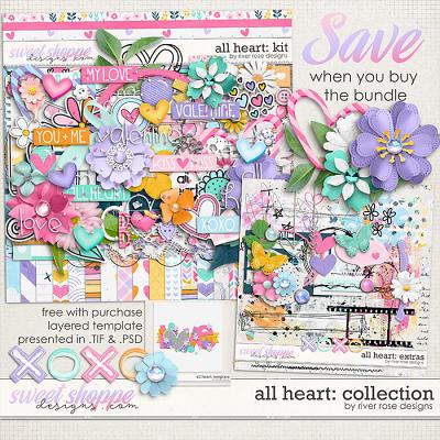 All Heart: Collection + FWP by River Rose Designs