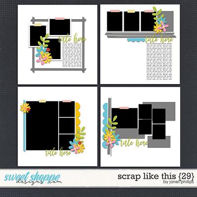 SCRAP LIKE THIS {29} by Janet Phillips
