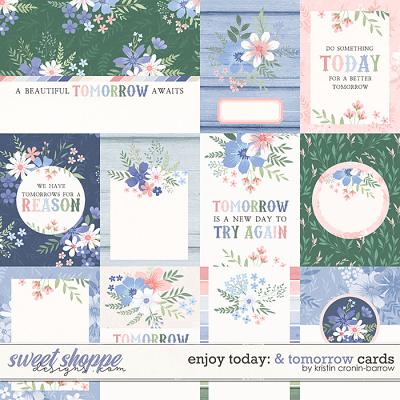 Enjoy Today: And Tomorrow Cards by Kristin Cronin-Barrow
