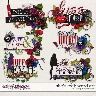 She's Evil: Word Art by Meagan's Creations
