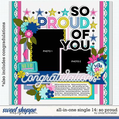 Cindy's Layered Templates - All in One Single 14: So Proud by Cindy Schneider
