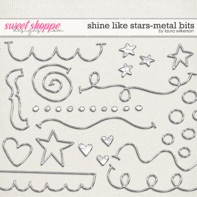 Shine Like Stars: Metal Bits by Laura Wilkerson
