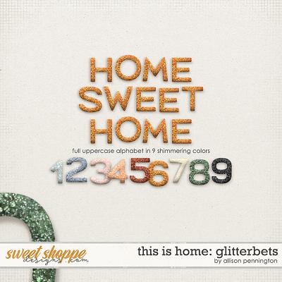 This is Home: Glitterbets by Allison Pennington