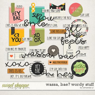 Wassa, bae? wordy stuff by Amanda Yi