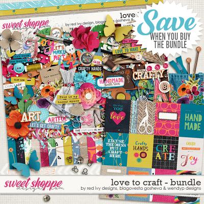 Love to Craft {bundle} by Blagovesta Gosheva, Red Ivy Design & WendyP Designs