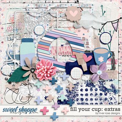 Fill Your Cup: Extras by River Rose Designs