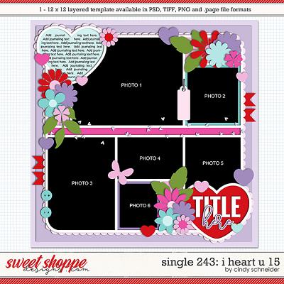 Cindy's Layered Templates - Single 243: I Heart U 15 by Cindy Schneider