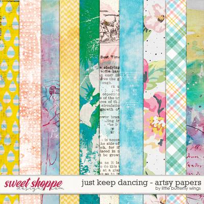 Just Keep Dancing artsy papers by Little Butterfly Wings