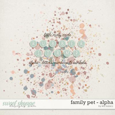 Family Pet | Alpha - by Kris Isaacs Designs