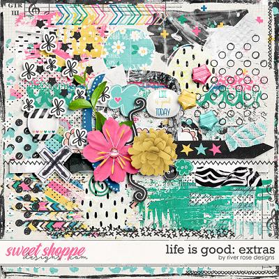 Life is Good: Extras by River Rose Designs