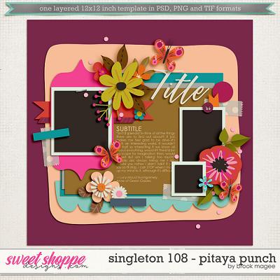 Brook's Templates - Singleton 108 - Pitaya Punch by Brook Magee