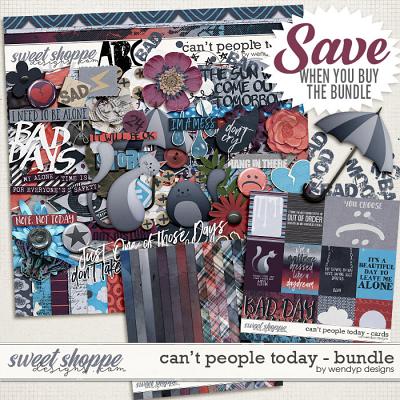 Can't people today - bundle by WendyP Designs