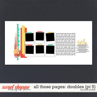 ALL THOSE PAGES: DOUBLES {part 5}  by Janet Phillips