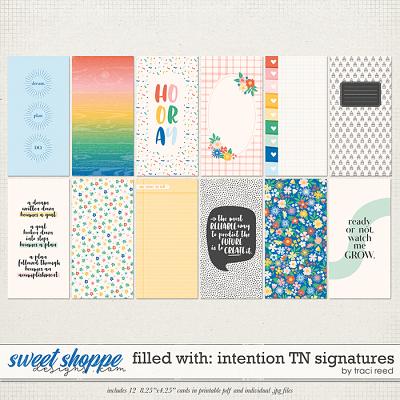 Filled With Intention TN Signatures by Traci Reed