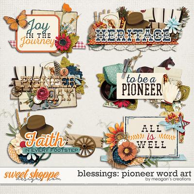 Blessings: Pioneer Word Art by Meagan's Creations