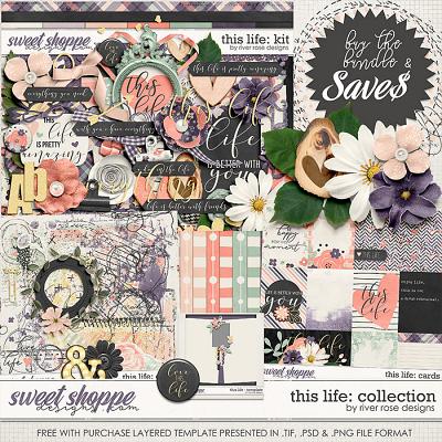 This Life: Collection + FWP by River Rose Designs