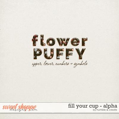 Fill Your Cup | Alpha - by Humble and Create