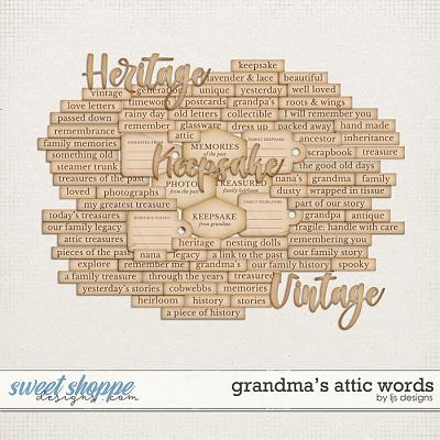 Grandma's Attic Words by LJS Designs
