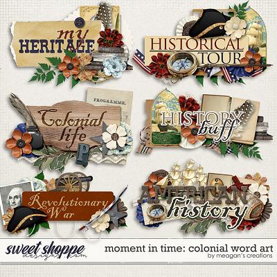 Moment in Time: Colonial Word Art by Meagan's Creations