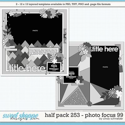 Cindy's Layered Templates - Half Pack 253: Photo Focus 99 by Cindy Schneider